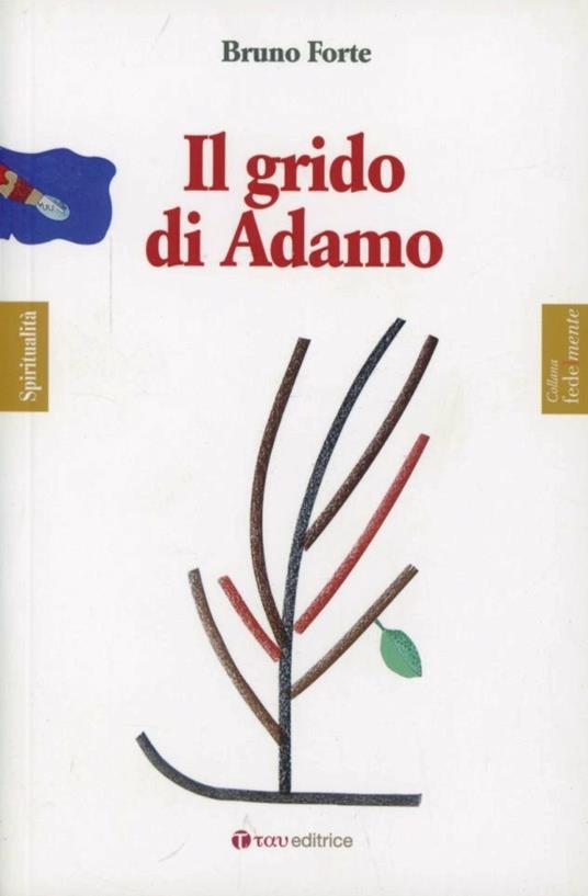 Il grido di Adamo - Bruno Forte - copertina