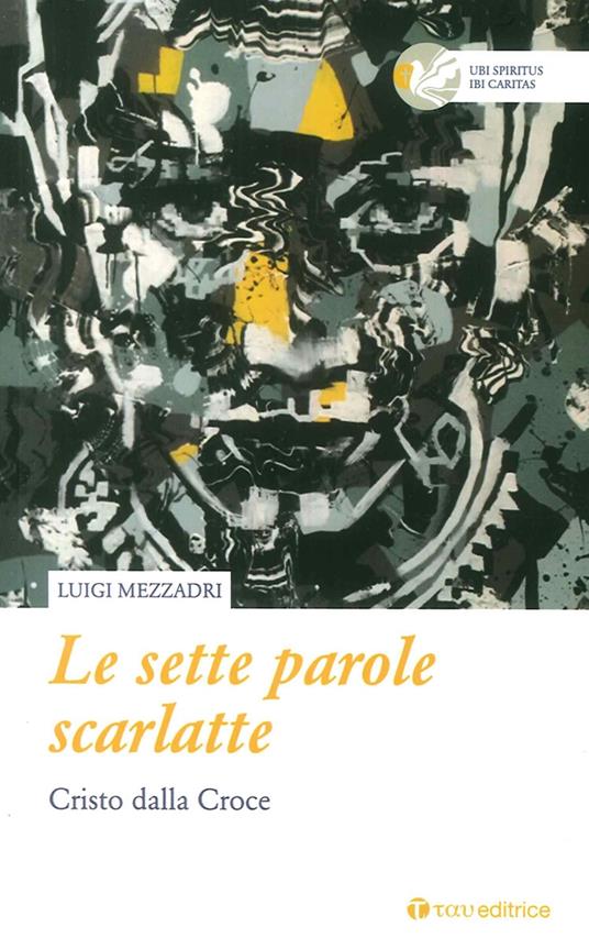 Le sette parole scarlatte - Luigi Mezzadri - copertina