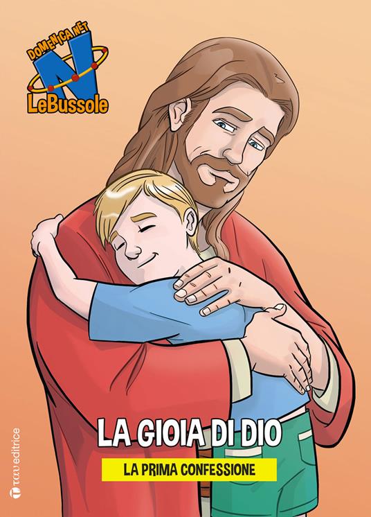 La gioia di Dio. La prima confessione - copertina