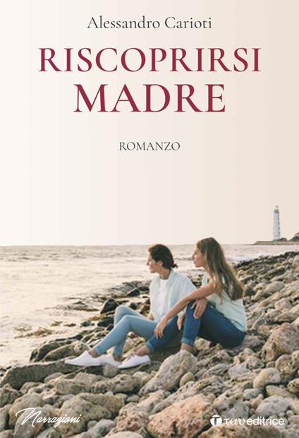 Riscoprirsi madre - Alessandro Carioti - copertina