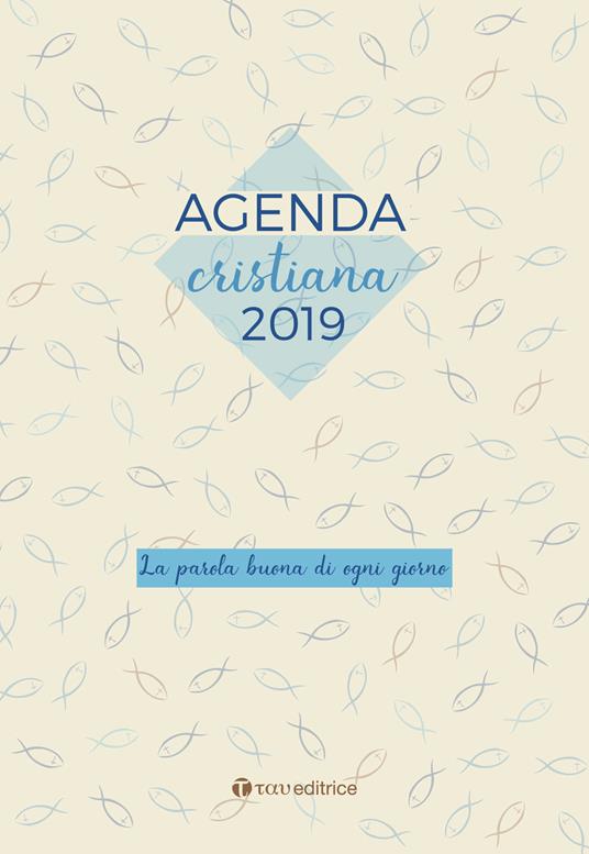 Agenda Cristiana 2019. La parola buona di ogni giorno - copertina