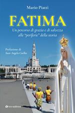 Fatima. Un percorso di grazia e di salvezza alle «periferie» della storia