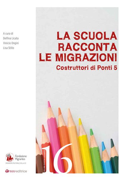 La scuola racconta le migrazioni. Costruttori di ponti. Vol. 5 - copertina