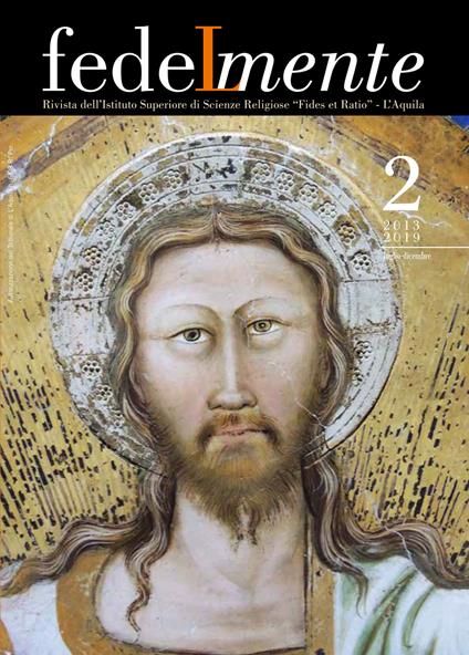 Fedelmente. Rivista dell’Istituto Superiore di Scienze Religiose «Fides et Ratio» L’Aquila (2019). Vol. 2: Luglio-dicembre - copertina