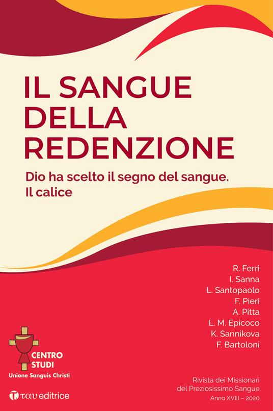 Rivista dei Missionari del Preziosissimo Sangue. Il sangue della Redenzione. Dio ha scelto il segno del sangue. Il calice (2020) - copertina