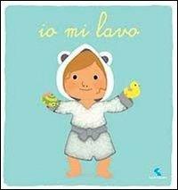 Io mi lavo. Ediz. illustrata - copertina