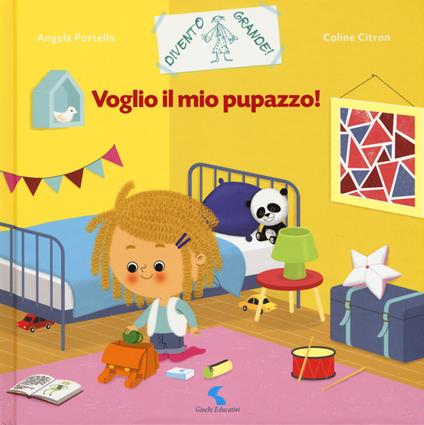 Voglio il mio pupazzo! Ediz. a colori - Coline Citron,Angela Portella - copertina