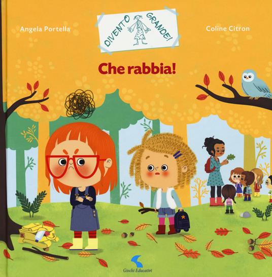 Che rabbia! Ediz. a colori - Coline Citron,Angela Portella - copertina