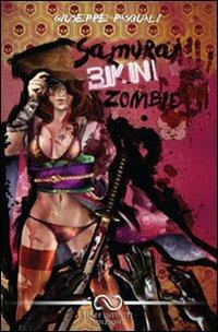 Samurai bikini zombie - Giuseppe Pasquali - copertina