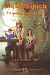 Milva Punch e il giornottano d'acqua - Jessica Sartori - copertina