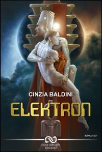 Elektron - Cinzia Baldini - copertina