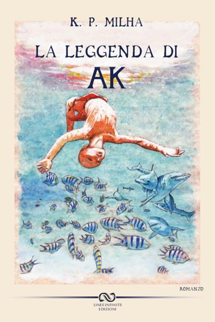 La leggenda di Ak - K. P. Milha - copertina