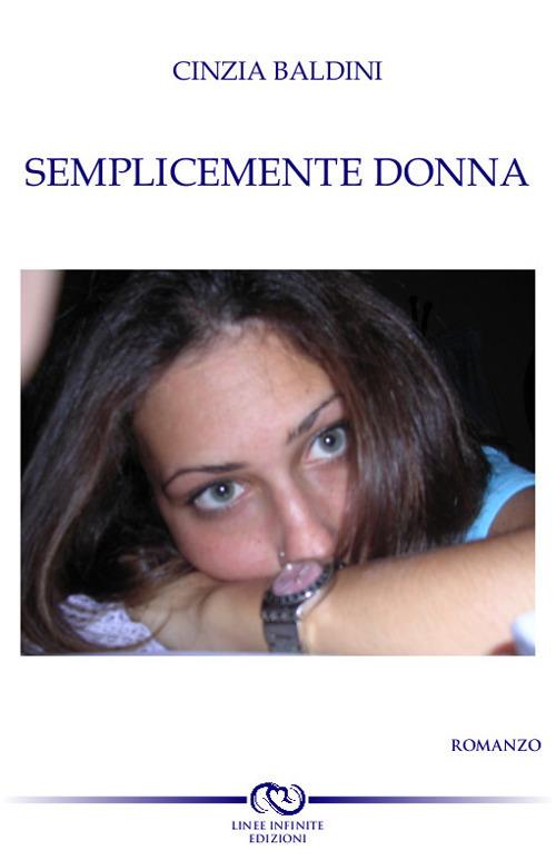 Semplicemente donna - Cinzia Baldini - copertina