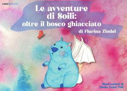 Le avventure di Soili. Oltre il bosco ghiacciato