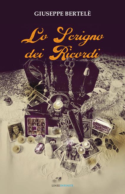 Lo scrigno dei ricordi - Giuseppe Bertelè - copertina