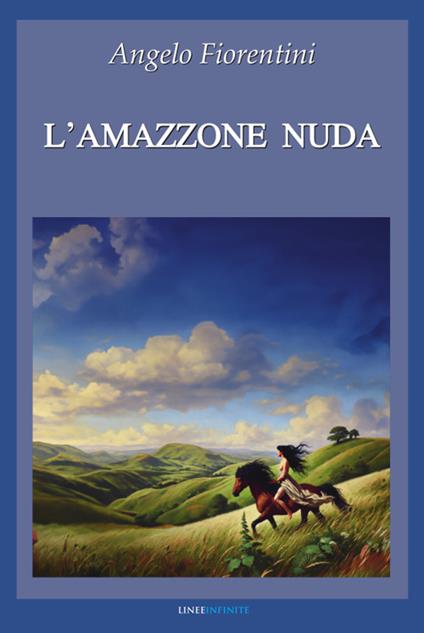 L'amazzone nuda - Angelo Fiorentini - copertina