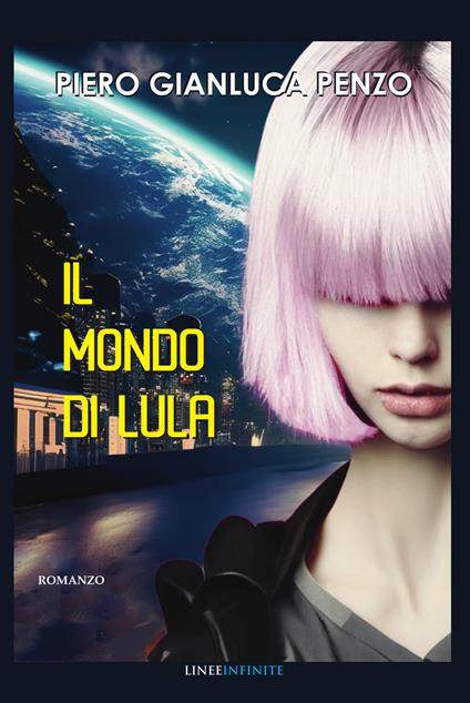 Il mondo di Lula - Piero Gianluca Penzo - copertina