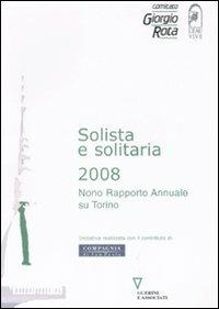 Solista e solitaria 2008. Nono rapporto annuale su Torino - copertina