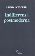 Indifferenza postmoderna