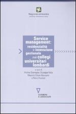 Service management, residenzialità e innovazione gestionale nei collegi universitari lombardi