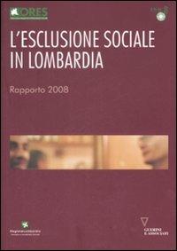 L' esclusione sociale in Lombardia. Rapporto 2008 - copertina