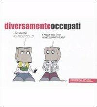 Diversamente occupati - Arnald - copertina