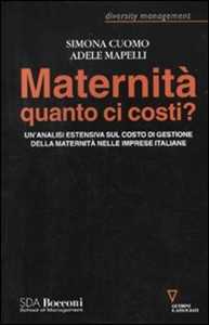 Maternità quanto ci costi? Un'analisi estensiva sul costo dei gestione della maternità nelle imprese italiane