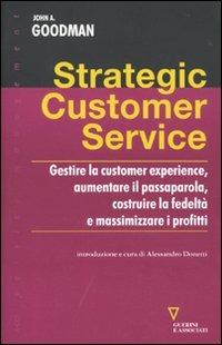 Strategic costomer service - John A. Goodman - copertina