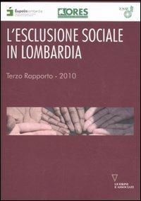 L' esclusione sociale in Lombardia. Rapporto 2010 - copertina