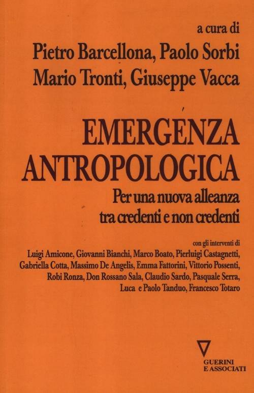 Emergenza antropologica. Per una nuova alleanza tra credenti e non credenti - copertina