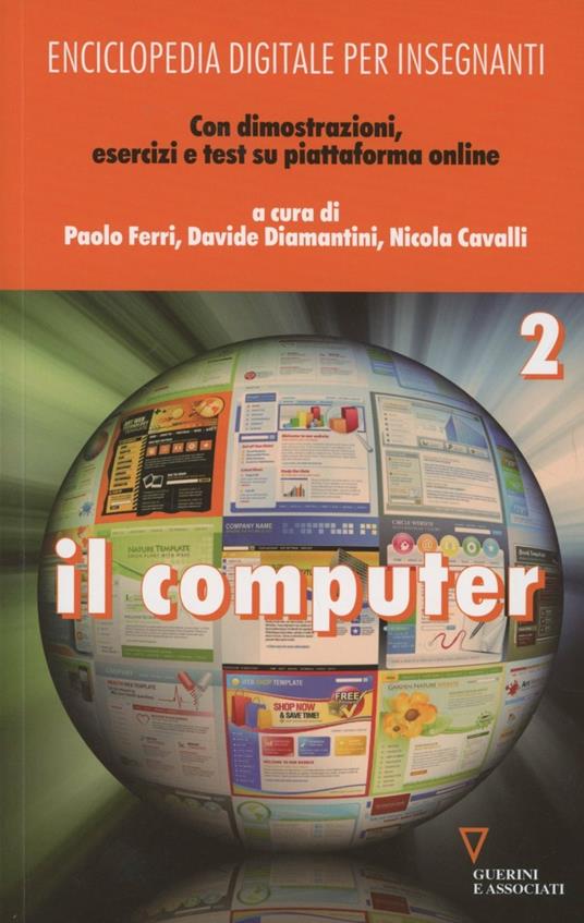 Enciclopedia digitale per insegnanti. Con espansione online. Vol. 2: Il computer. - copertina