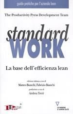 Standard work. La base dell'efficienza lean