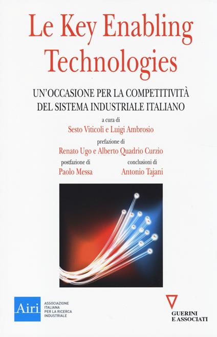 Le key enabling technologies. Un'occasione per la competitività del sistema industriale italiano - copertina