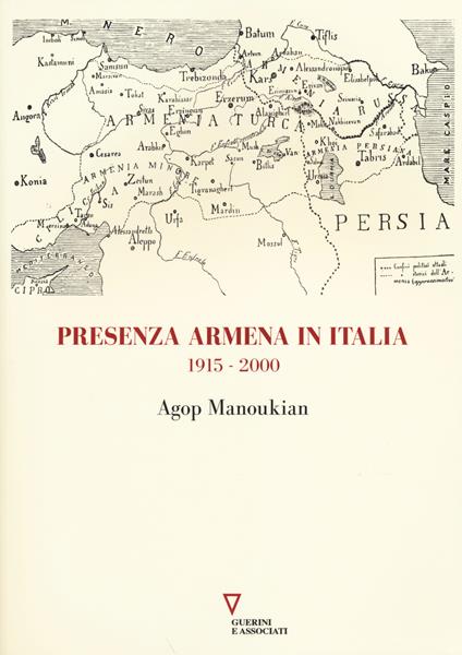 Presenza armena in Italia. 1915-2000 - Agopik Manoukian - copertina