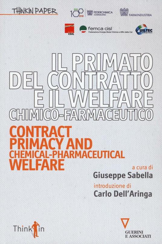 Il primato del contratto e il Welfare chimico-farmaceutico. Ediz. italiana e inglese - copertina