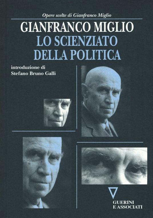 Lo scienziato della politica - Gianfranco Miglio - copertina