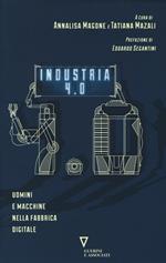 Industria 4.0. Uomini e macchine nella fabbrica digitale