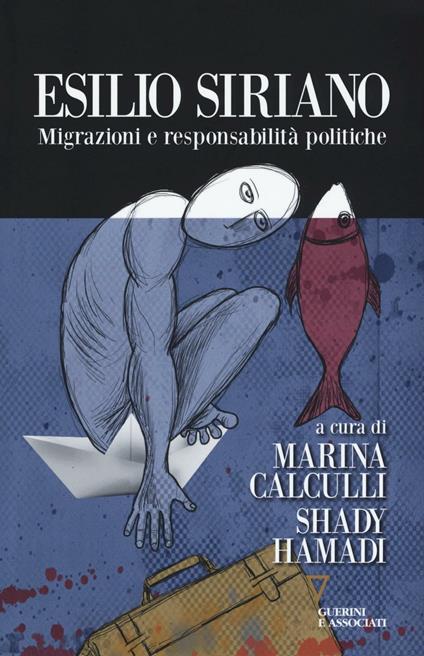 Esilio siriano. Migrazioni e responsabilità politiche - copertina