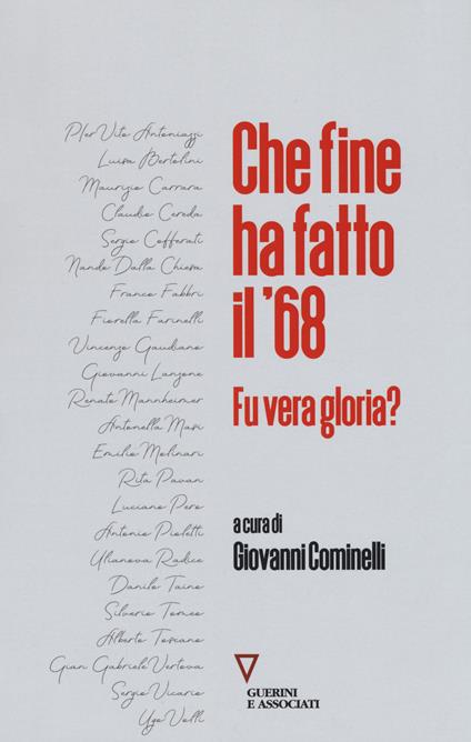 Che fine ha fatto il '68? Fu vera gloria? - copertina