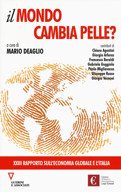 Il mondo cambia pelle? 23º rapporto sull'economia globale e l'Italia - copertina