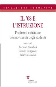 Il 68 e l'istruzione. Prodromi e ricadute dei movimenti degli studenti