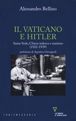 Il Vaticano e Hitler. Santa Sede, Chiesa tedesca e nazismo (1922-1939)