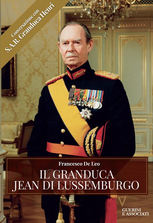 Il Granduca Jean di Lussemburgo - Francesco De Leo - copertina