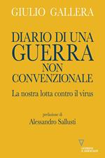 Diario di una guerra non convenzionale. La nostra lotta contro il virus