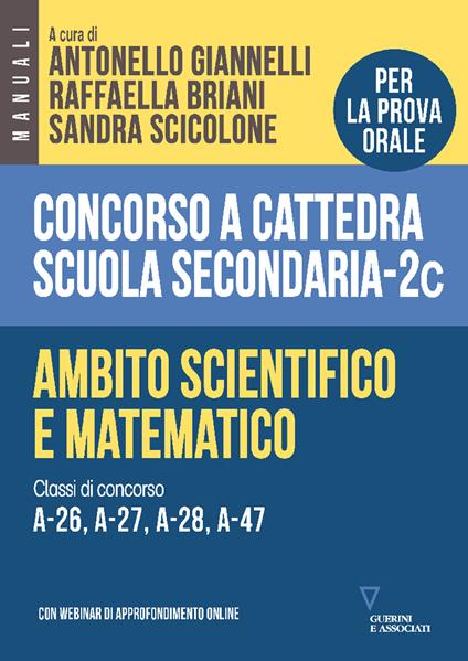 Concorso a cattedra scuola secondaria. Ambito scientifico e matematico. Classi di concorso A-26, A-27, A-28, A-47. Vol. 2C - copertina