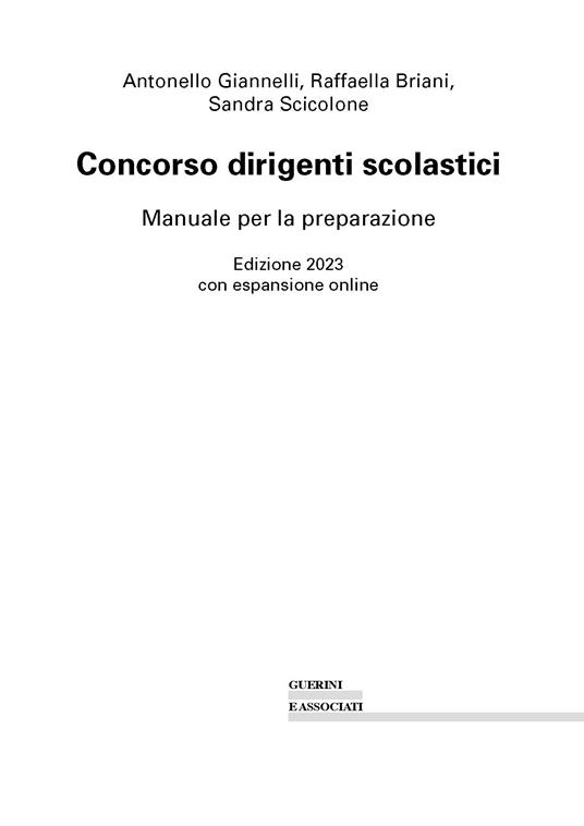 Concorso Dirigenti Scolastici. Manuale per la preparazione. Edizione 2023 - Antonello Giannelli,Raffaella Briani,Sandra Scicolone - 2