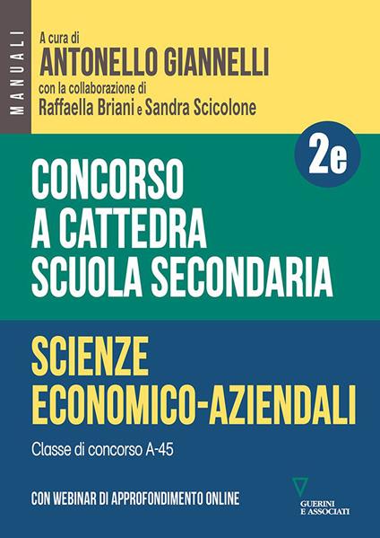 Concorso a cattedra. Scuola secondaria. Scienze economico-aziendali A-45. Con espansione online. Vol. 2E - copertina