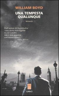 Una tempesta qualunque - William Boyd - copertina