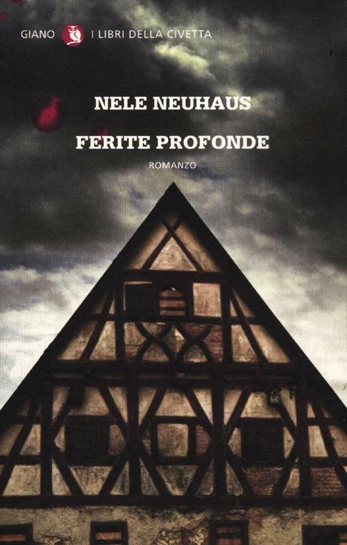 Ferite profonde - Nele Neuhaus - copertina