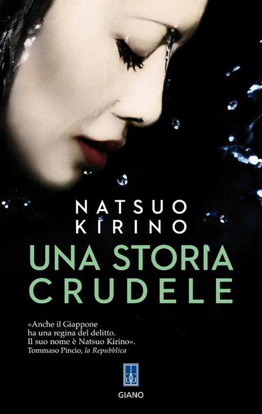 Una storia crudele - Natsuo Kirino,Gianluca Coci - ebook